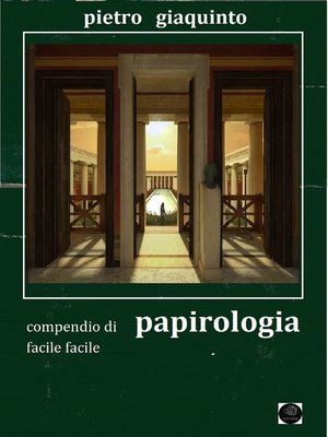cover image of Compendio di PAPIROLOGIA facile facile